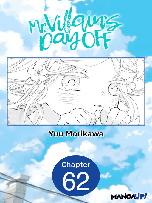 Title details for Mr. Villain's Day Off, Chapter 62 by Yuu Morikawa - Available